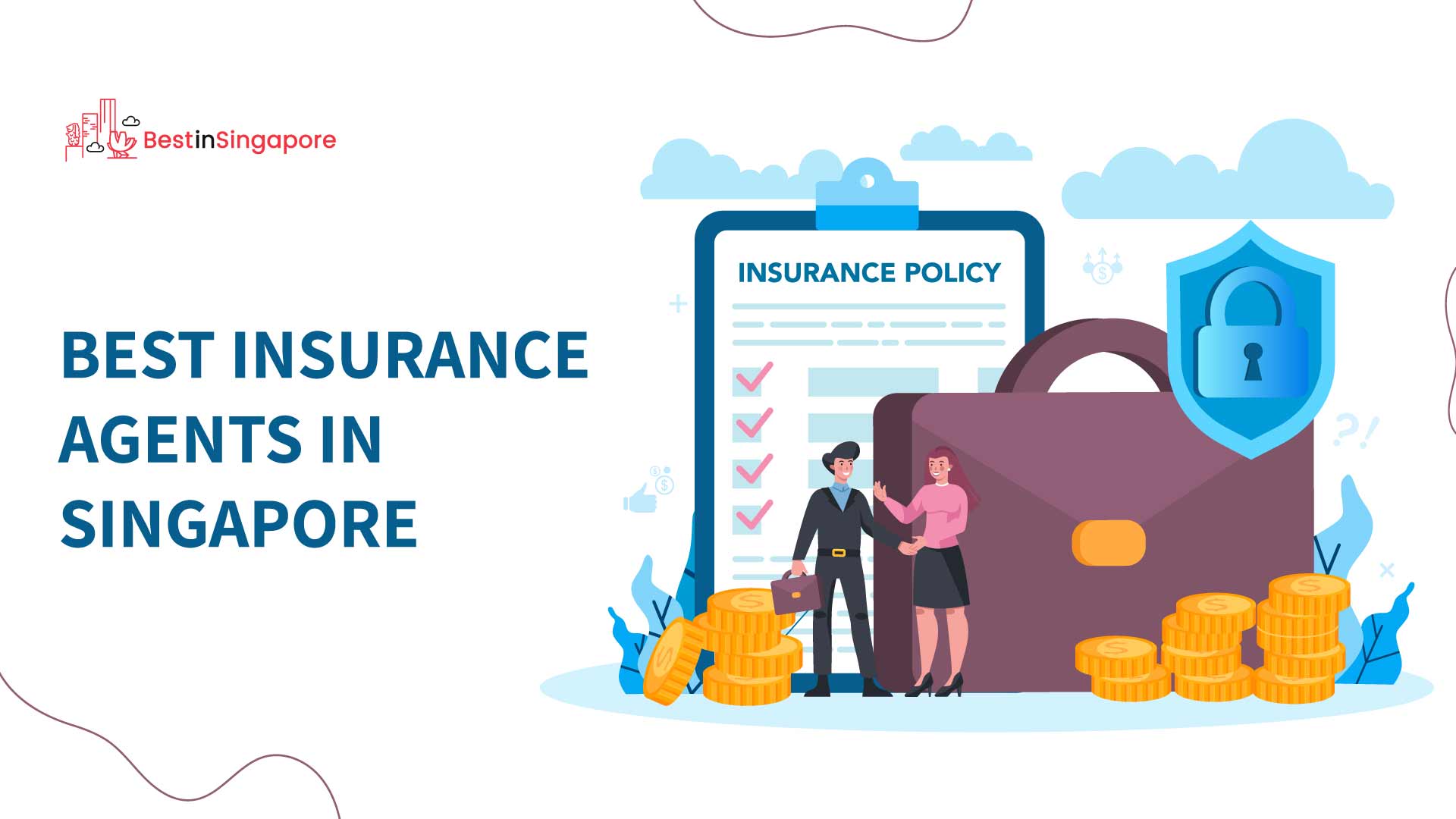 Best Insurance Agents in Singapore