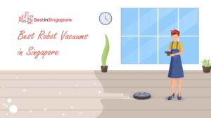 Best Robot Vacuum in Singapore