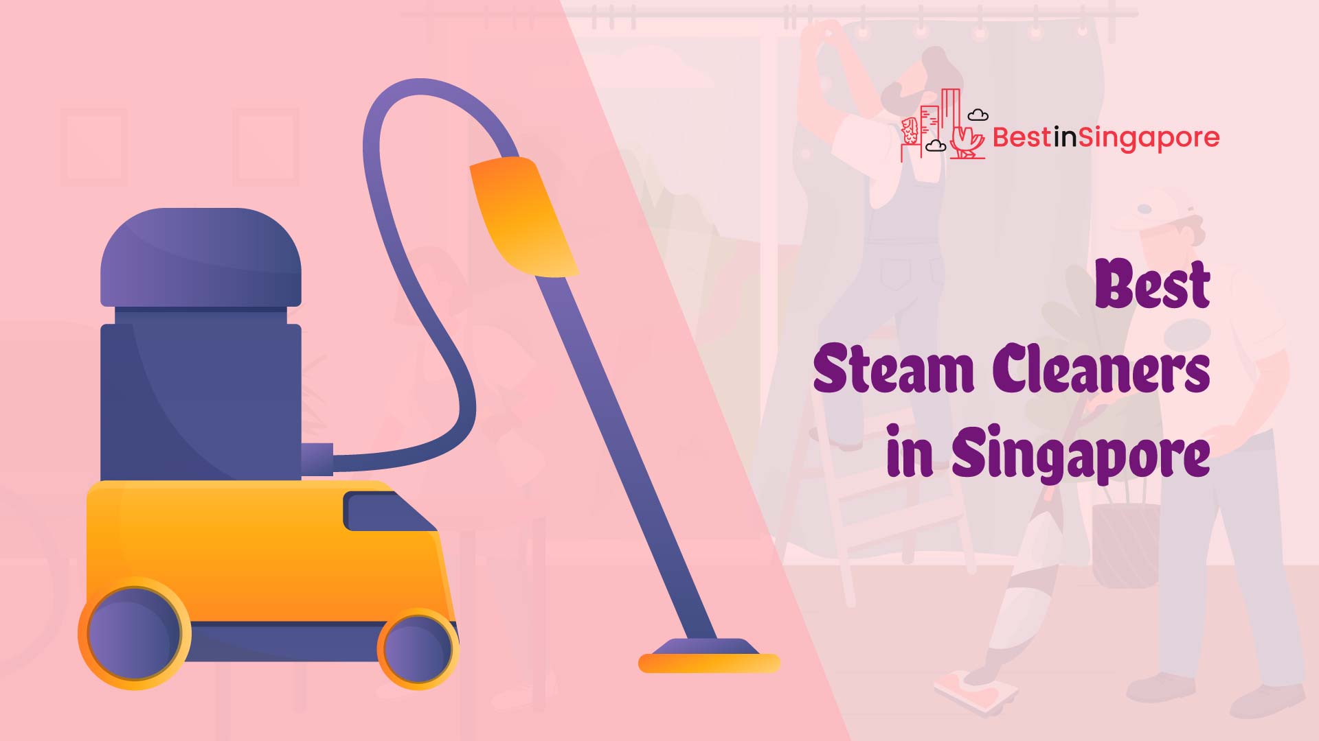 Best Steam Cleaners in Singapore