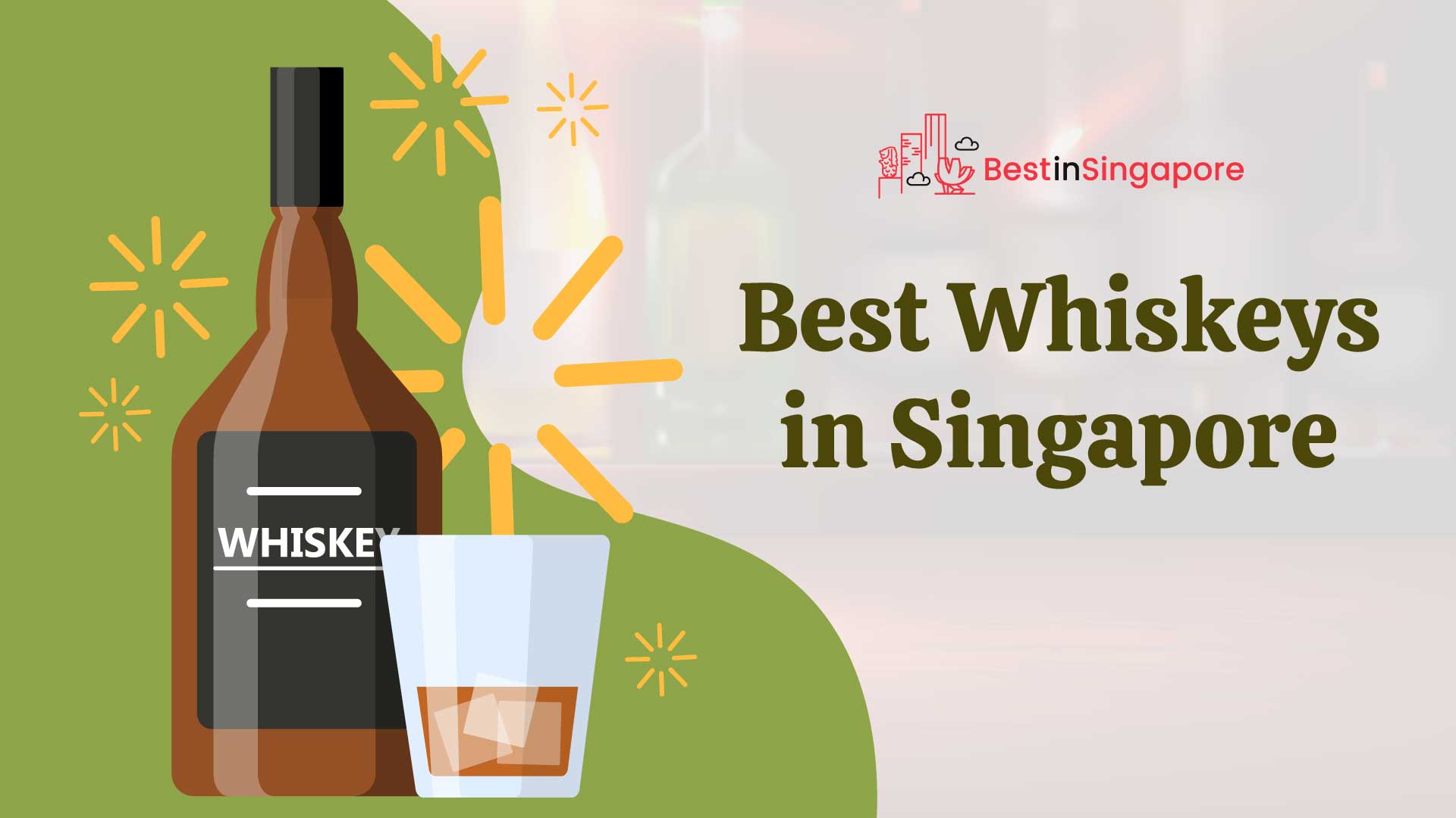 Best Whiskeys in Singapore