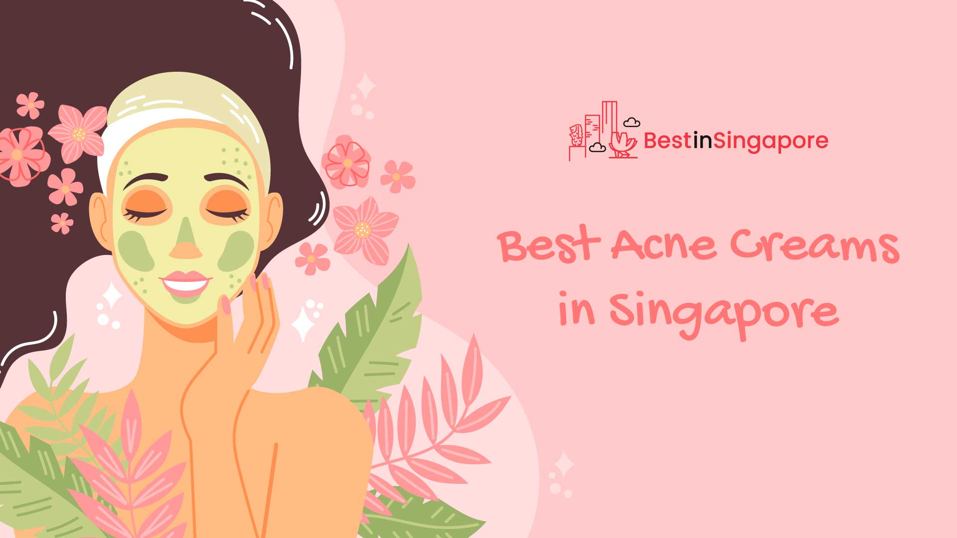 Best Acne Creams in Singapore