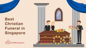 Best Christian Funeral in Singapore