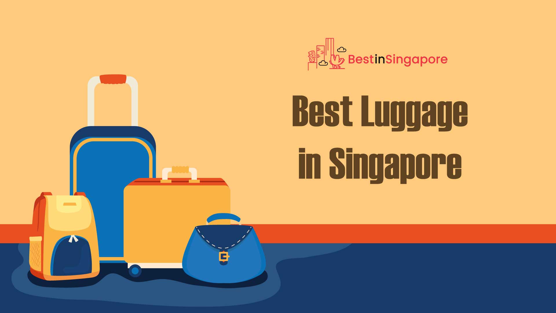 Best Luggage in Singapore
