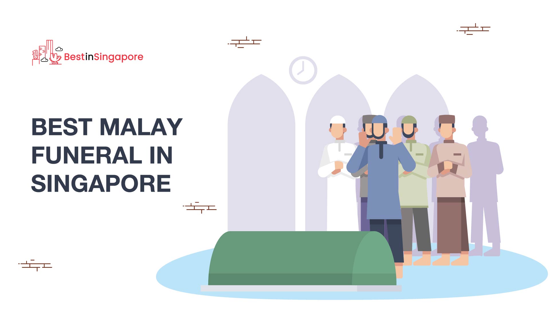 Best Malay Funeral in Singapore