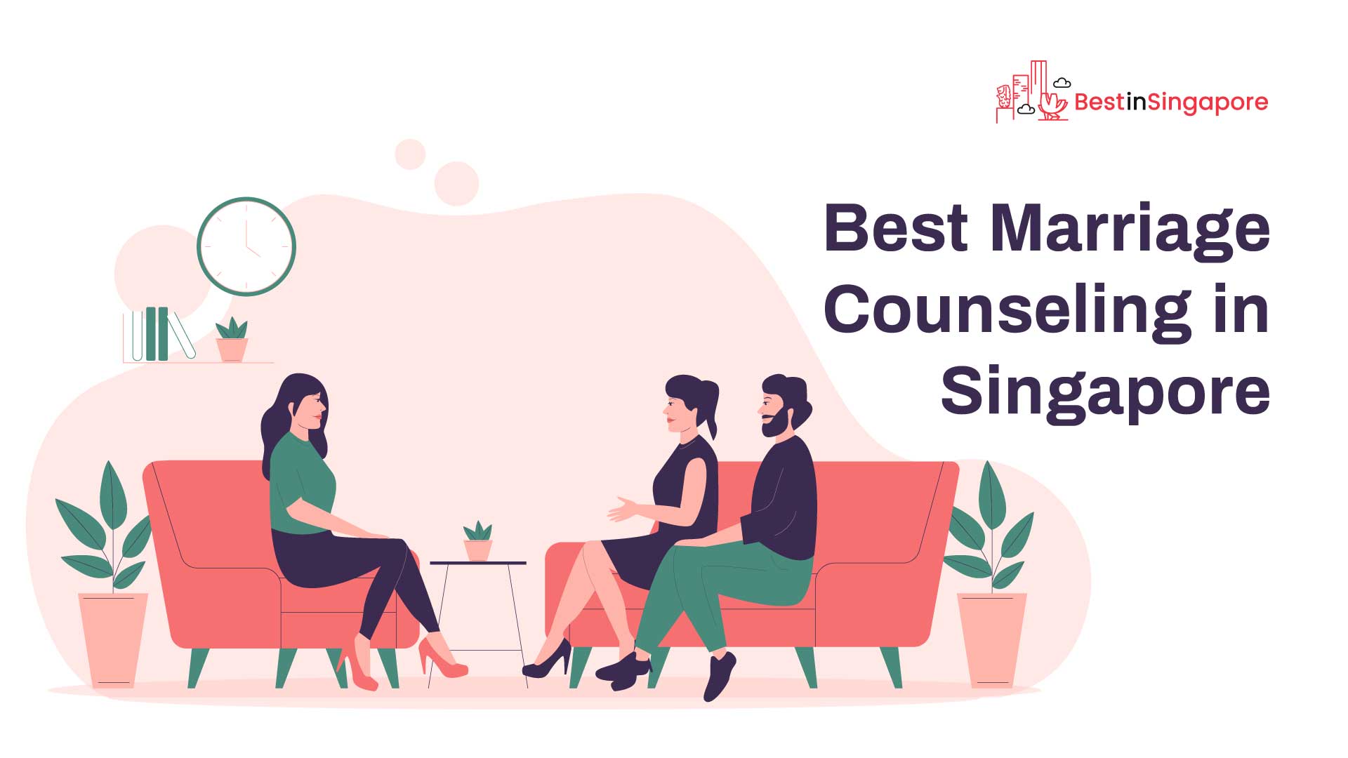 Best Marriage Counselling in Singapore