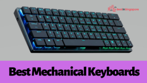 Best Mechanical Keyboards in Singapore