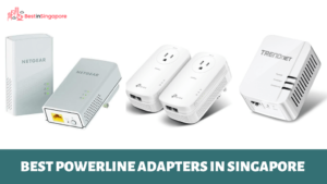 Best Powerline Adapters in Singapore