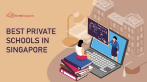 Best Private Schools in Singapore