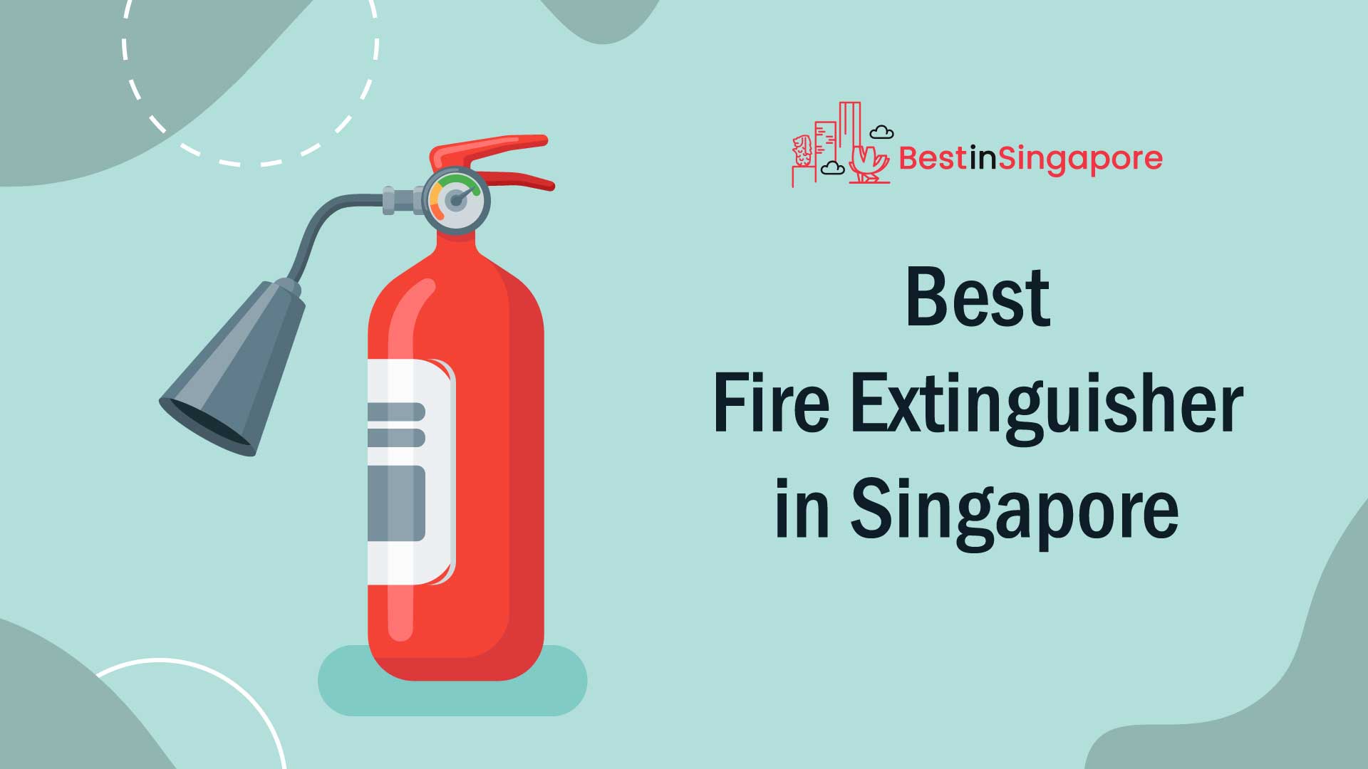 Best Fire Extinguishers in Singapore