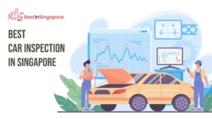 Best Car Inspection in Singapore