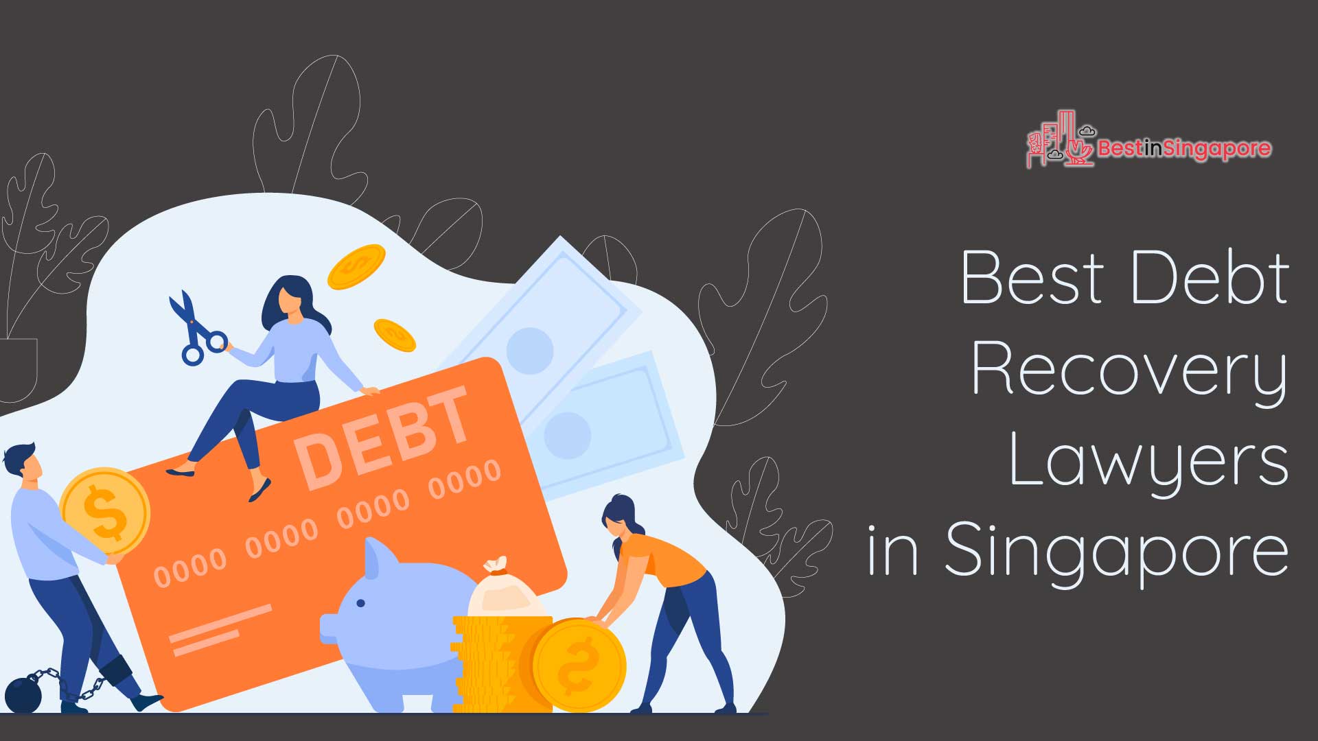 Best Recovery Lawyers in Singapore