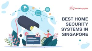 Best Home Security System in Singapore