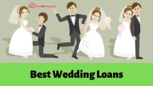 Best Wedding Loans in Singapore