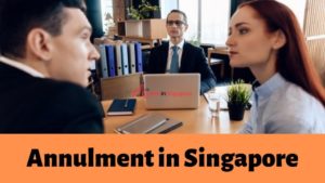 Best Annulment in Singapore