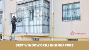 Best Window Grill in Singapore
