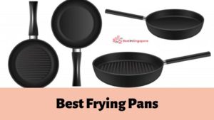 Best Frying Pans in Singapore