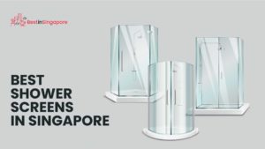 Best Shower Screens in Singapore