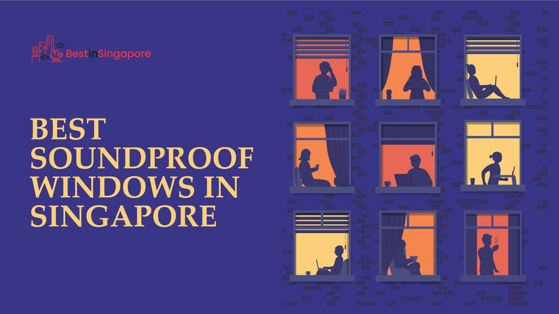 Best Soundproof Windows in Singapore