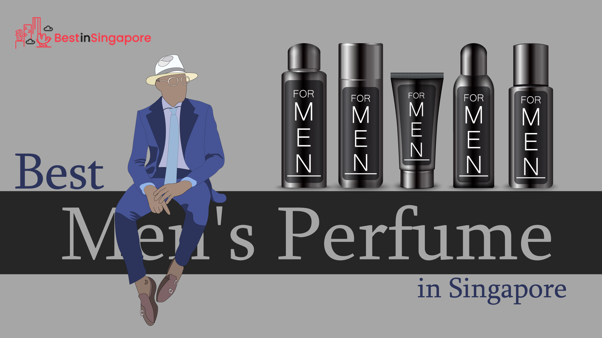 Best Men's Perfumes in Singapore
