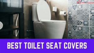Best Toilet Seat Covers in Singapore