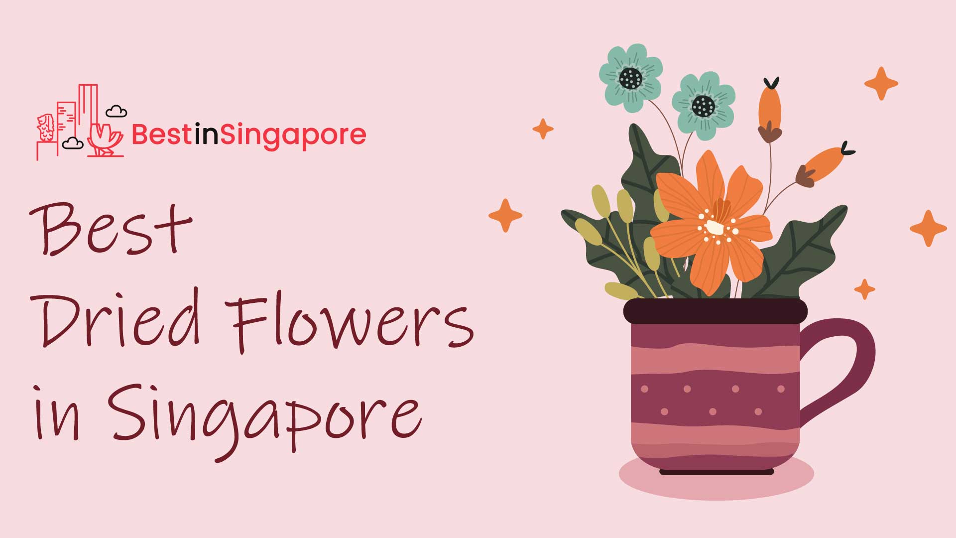 Best Dried Flowers in Singapore