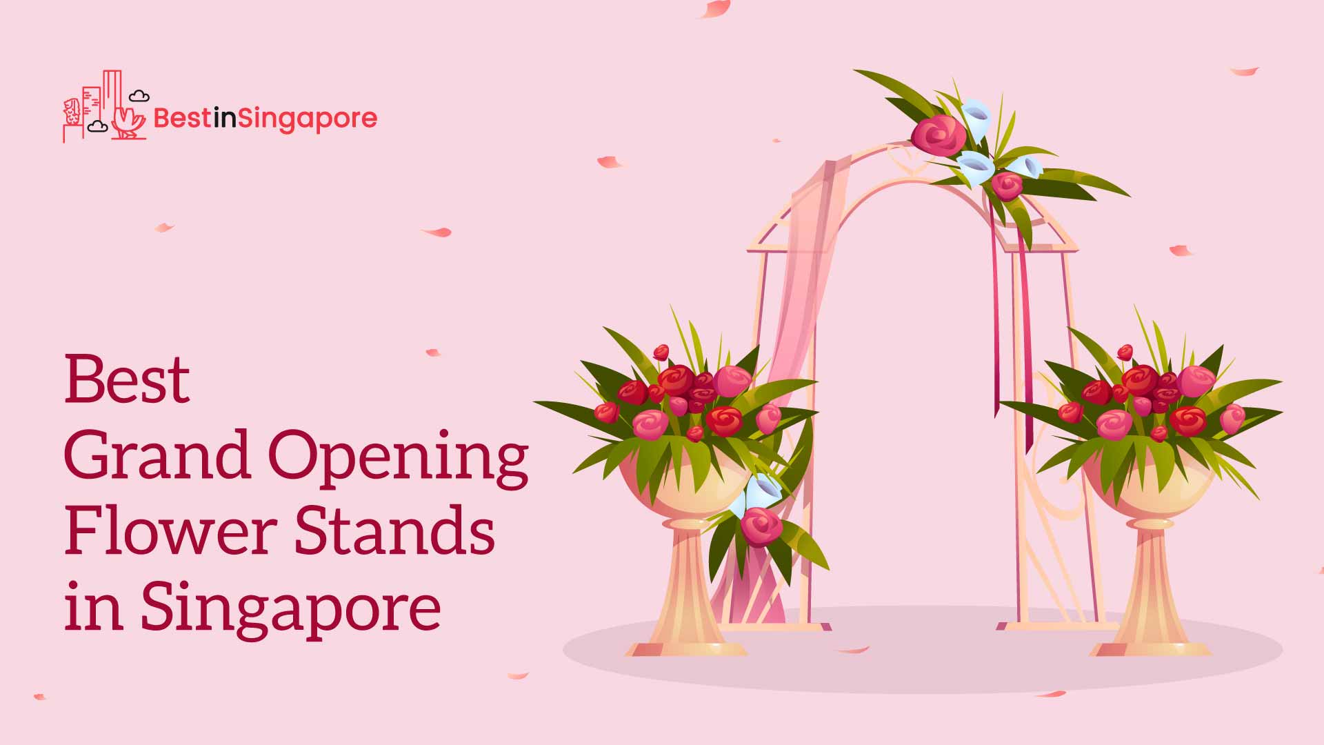 Best Grand Opening Flowers in Singapore