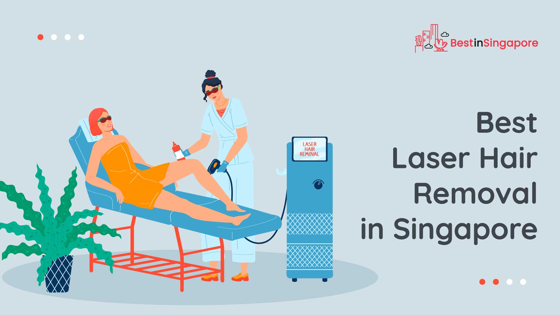 Best Laser Hair Removals in Singapore