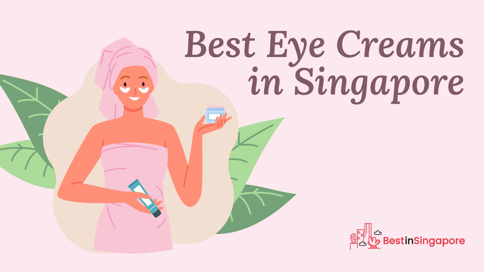Best Eye Creams in Singapore