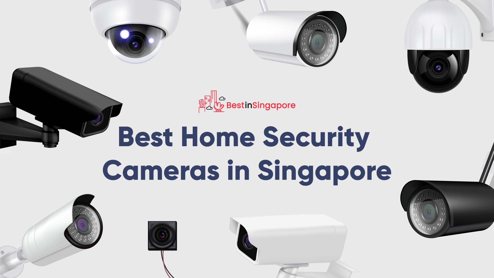 Best IP Security Cameras in Singapore
