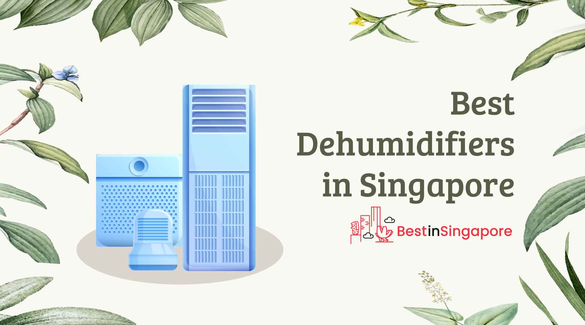 Best Dehumidifiers in Singapore
