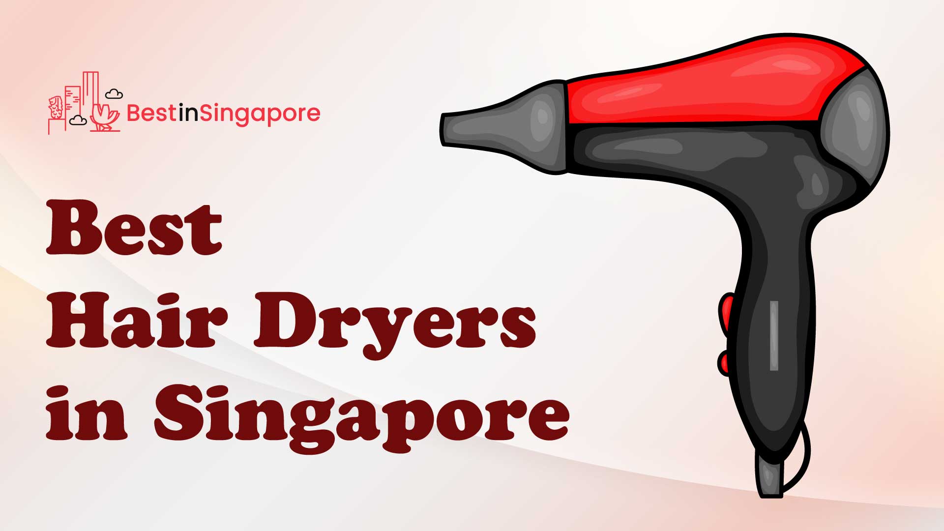 Best Hair Dryers in Singapore