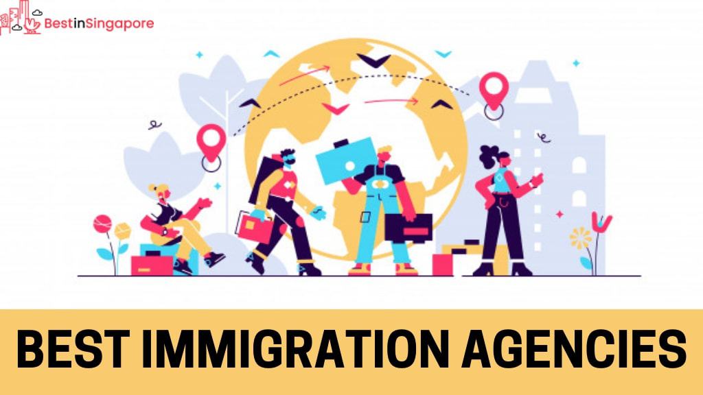 Best Immigration Agency in Singapore