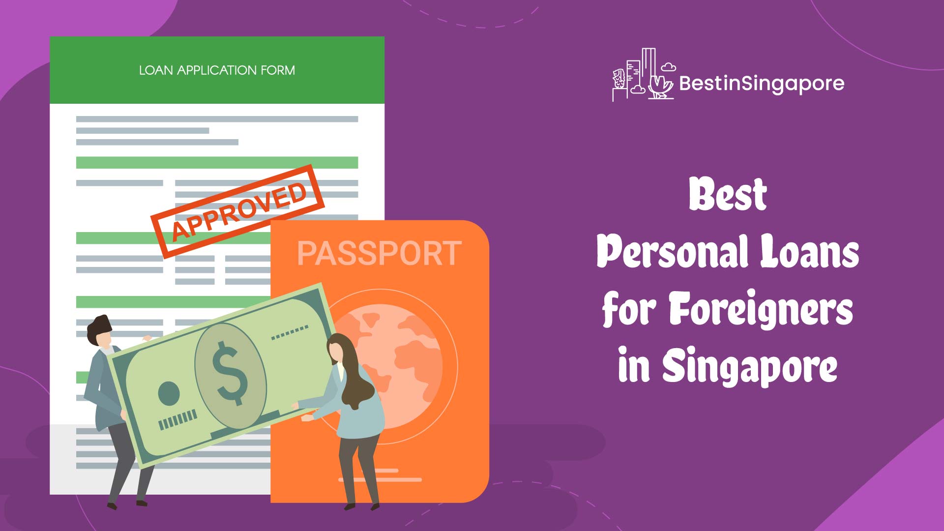 Best Personal Loans for Foreigners in Singapore