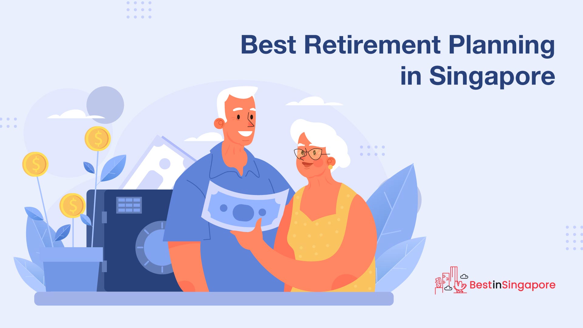 Best Retirement Planning in Singapore
