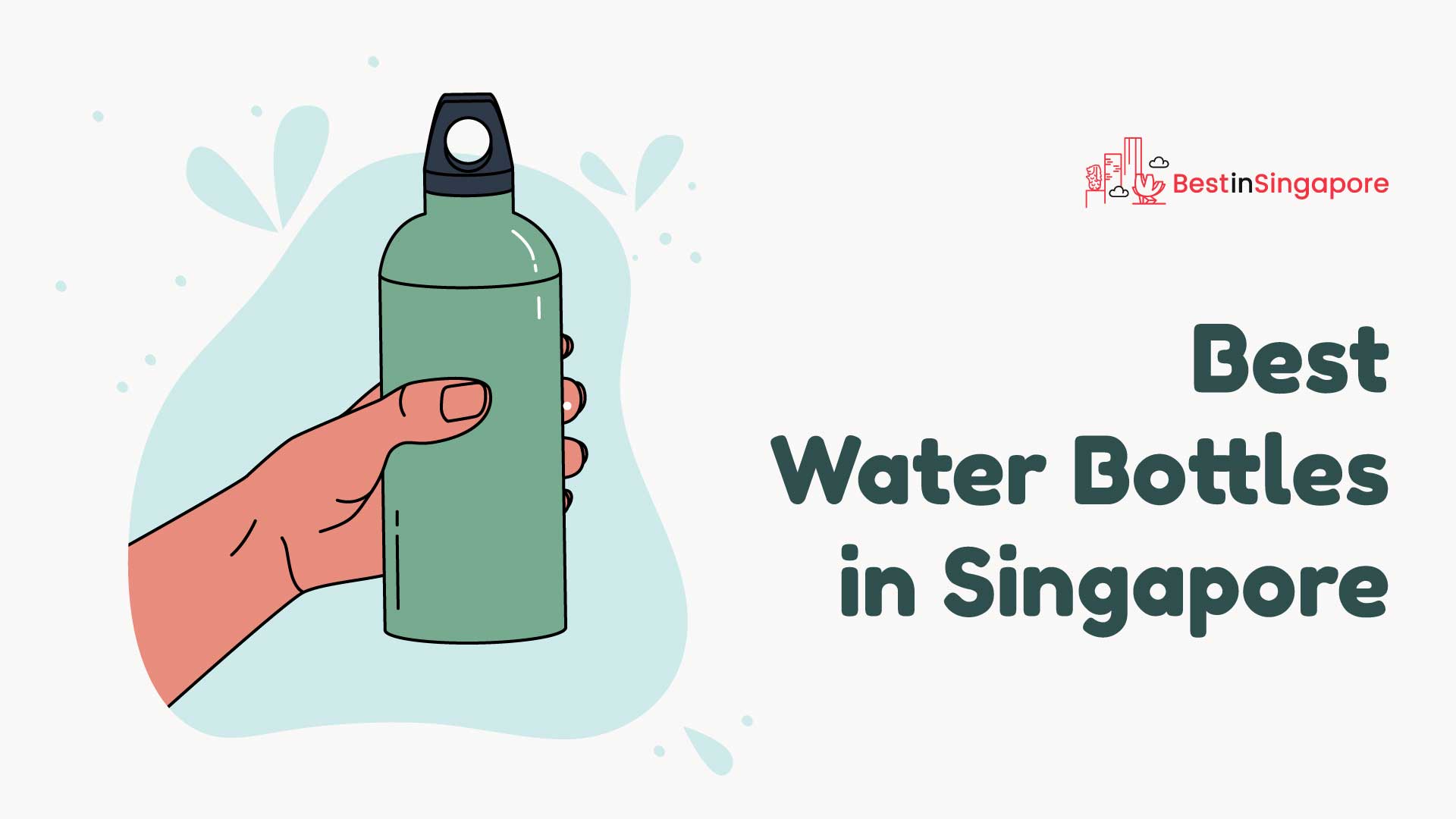 Best Water Bottles in Singapore