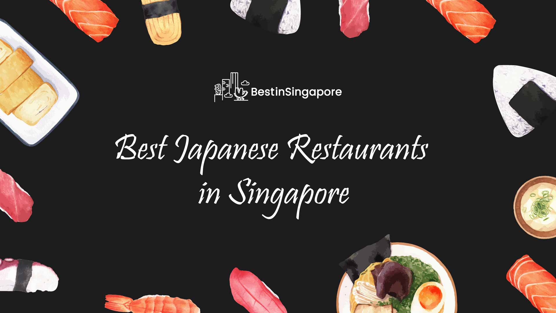 Best Japanese Restaurants in Singapore
