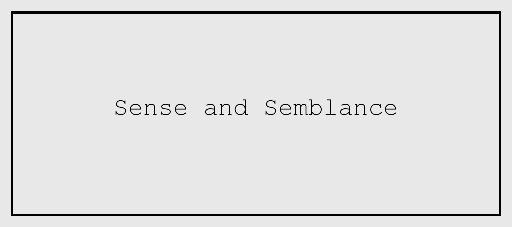 Sense and Semblance