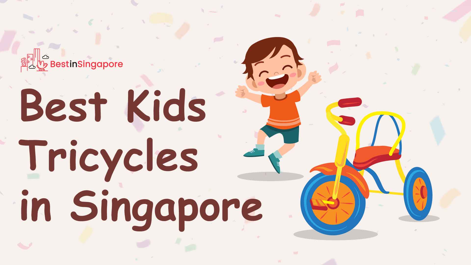 Best Kid Tricycles Singapore