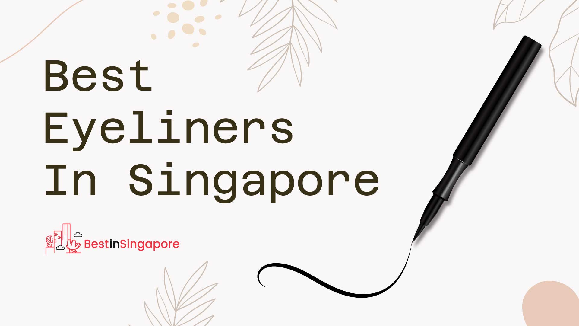 Best Eyeliners Singapore