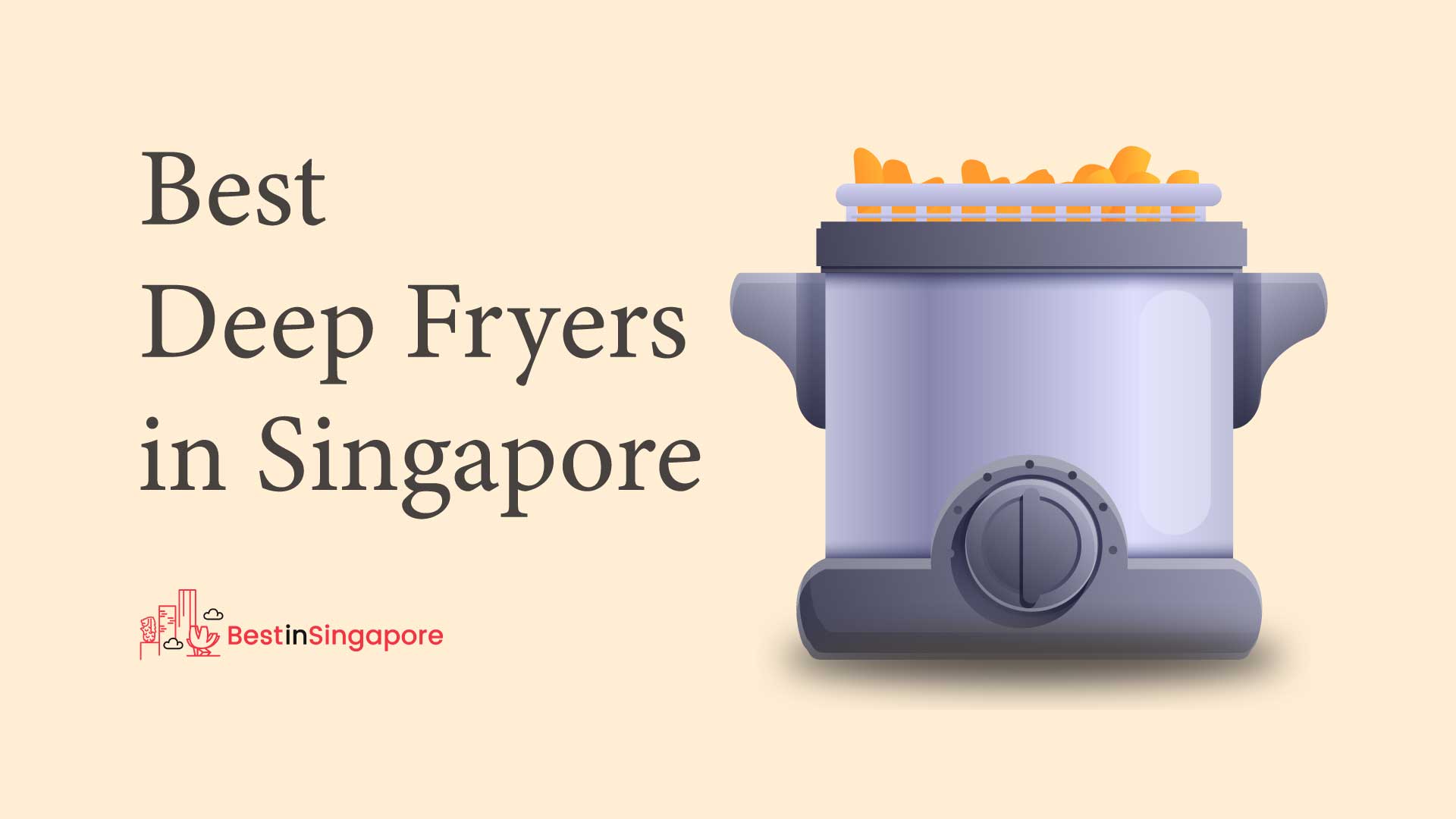 Best Deep Fryers Singapore