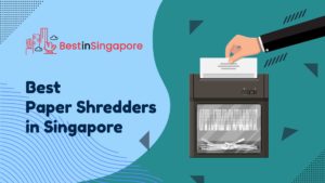 Best Paper Shredders Singapore
