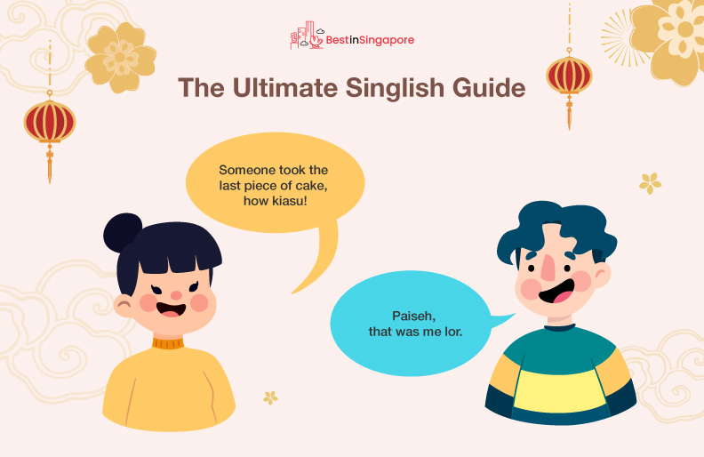 The Ultimate Singlish Guide