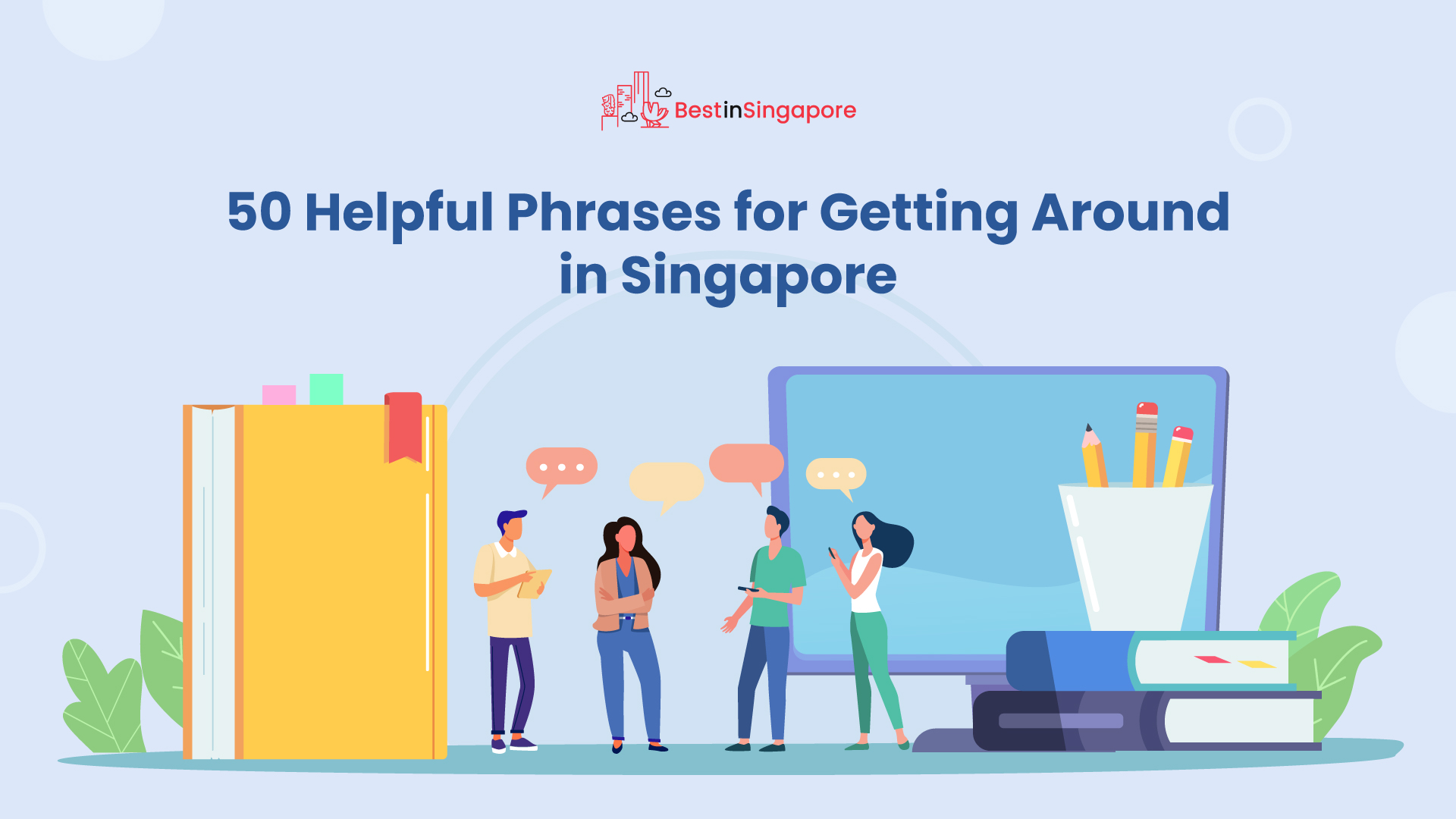 Helpful Phrases to Know in Singapore