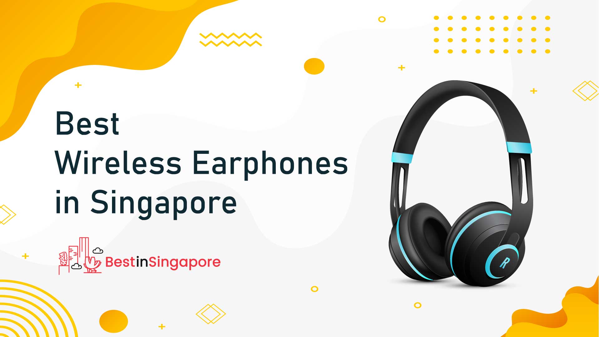 Best Wireless Earphones in Singapore