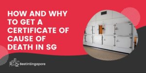 How and Why To Get a Certificate of Cause of Death