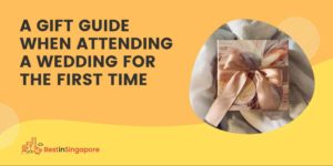 A Gift Guide When Attending a Wedding for the First Time