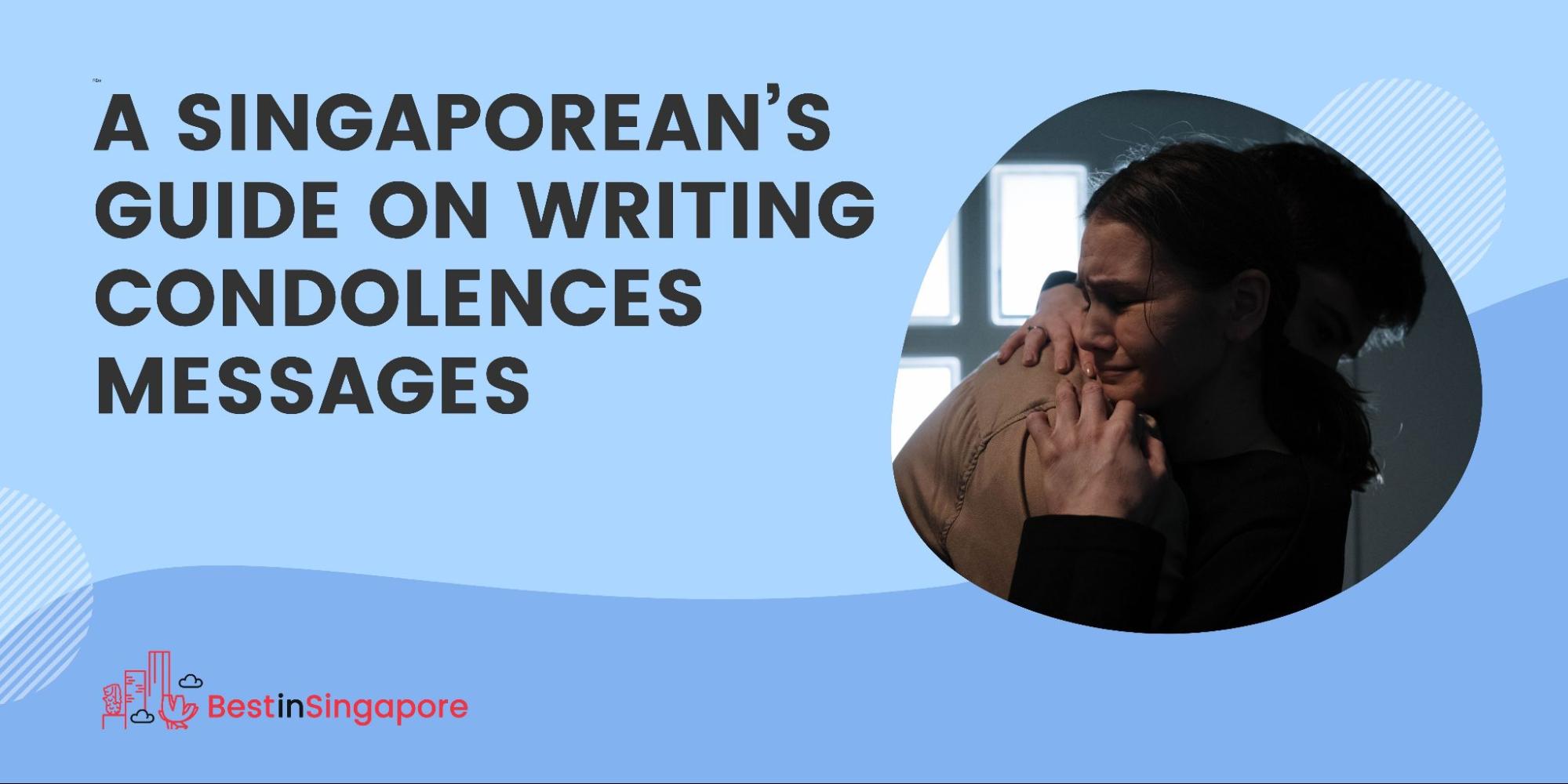 A Singaporean’s Guide to Writing Condolence Messages