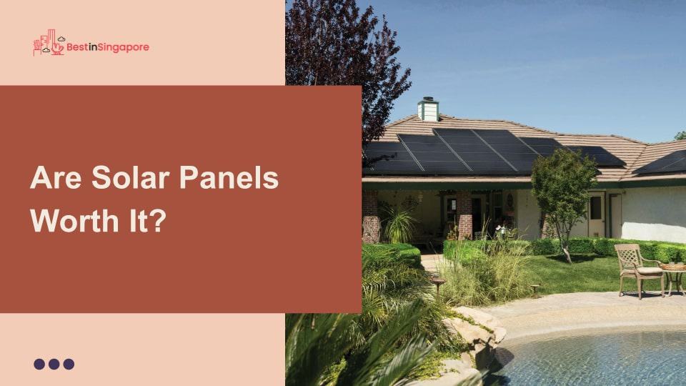 Are Solar Panels Worth It