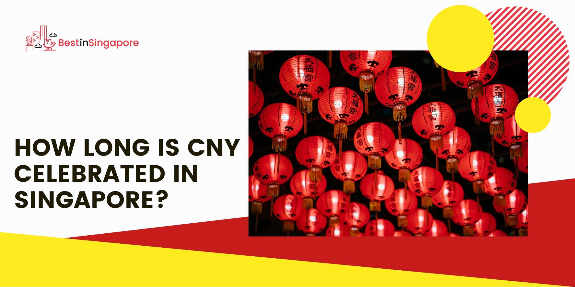 Chinese New Year in Singapore Day-by-Day GuideChinese New Year in Singapore Day-by-Day Guide