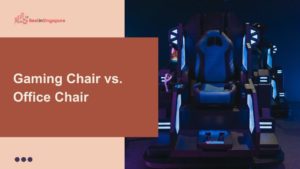Gaming Chair vs. Office Chair